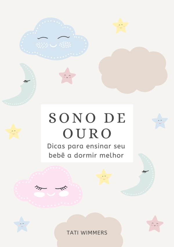 Sono de ouro - Dicas Tati Wimmmers